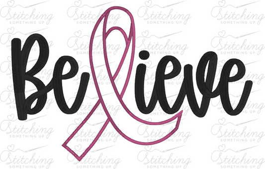 Believe Breast Cancer Awareness Appliqué Embroidery Design – Digital Download