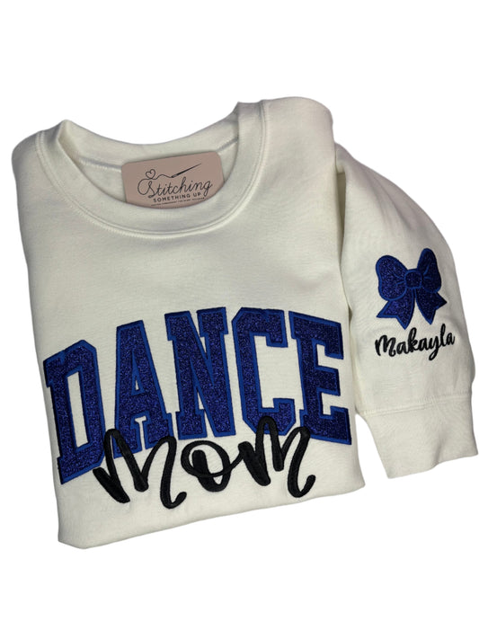 Custom Dance Mom Sweatshirt