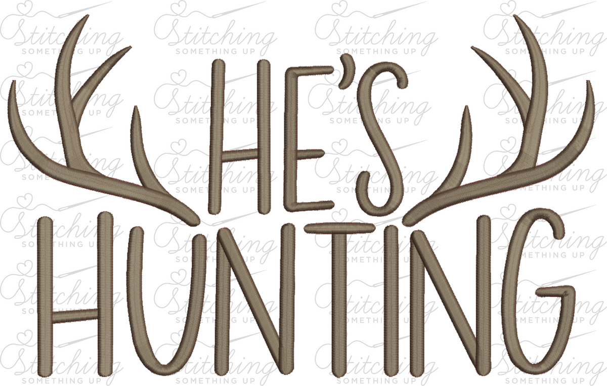He’s Hunting Satin Stitch Embroidery Design – Digital Download