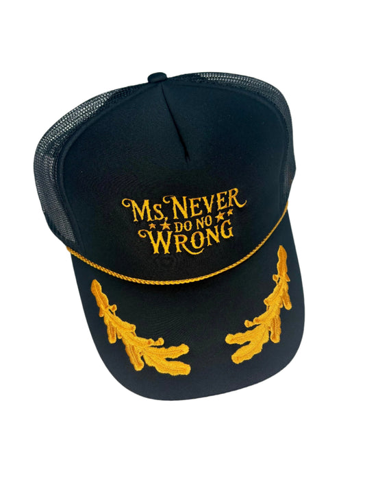 Ms. Never Do No Wrong Hat