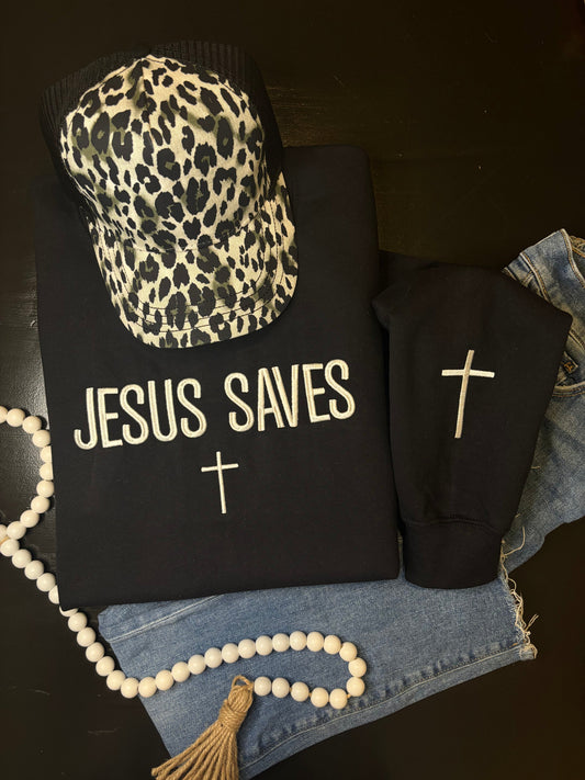 Jesus Saves Embroidered Sweatshirt - ANY COLOR