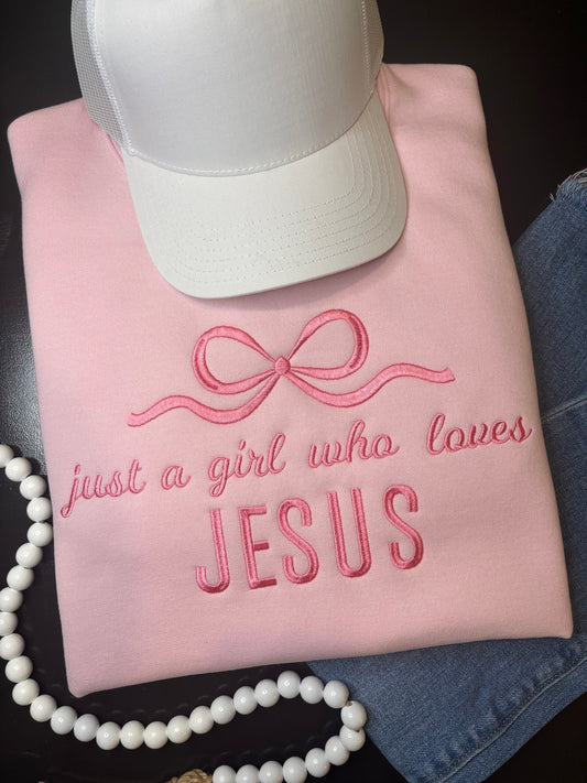 Just a Girl Who Loves Jesus - ANY COLOR